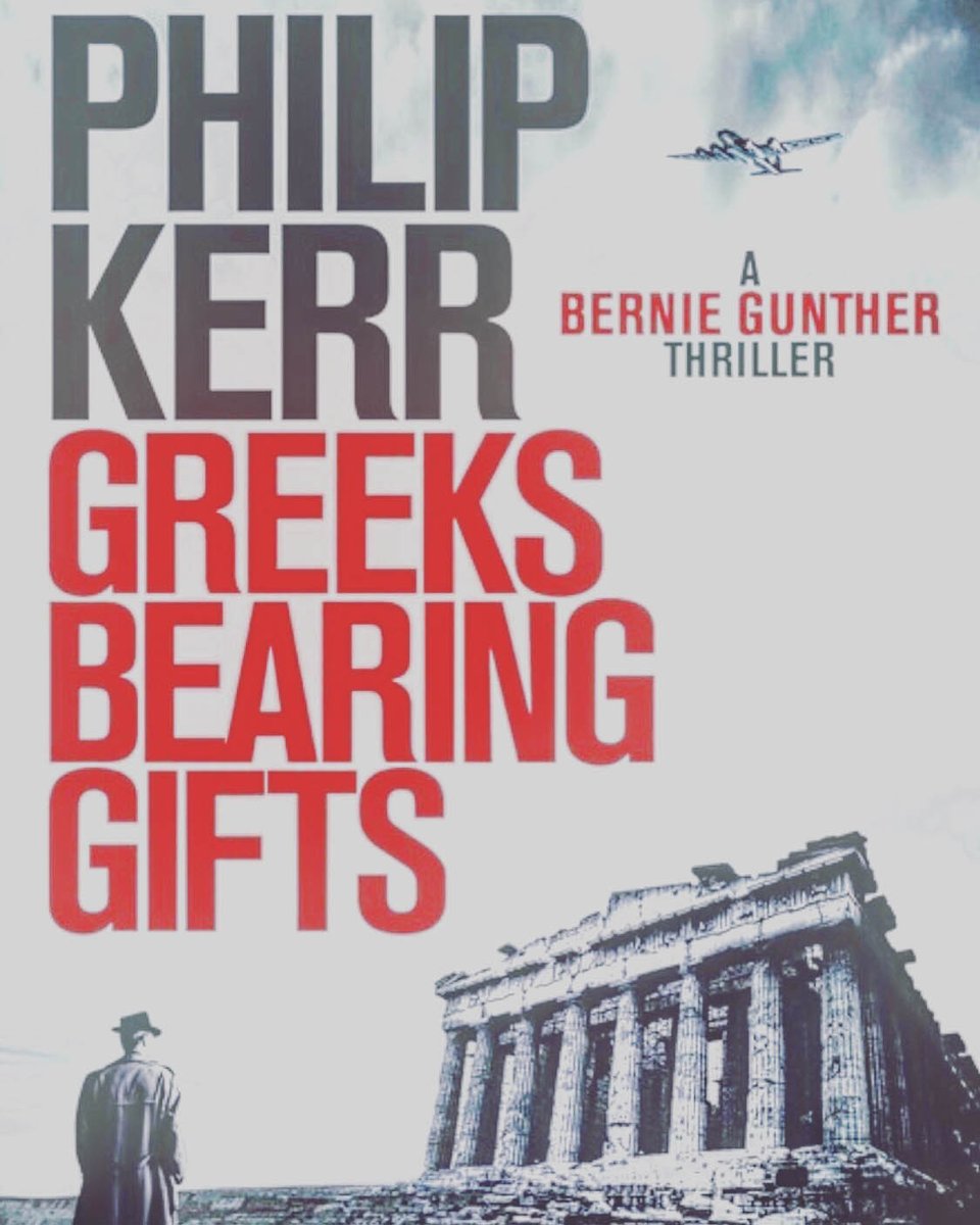 13 greeks bearing gifts philip kerr