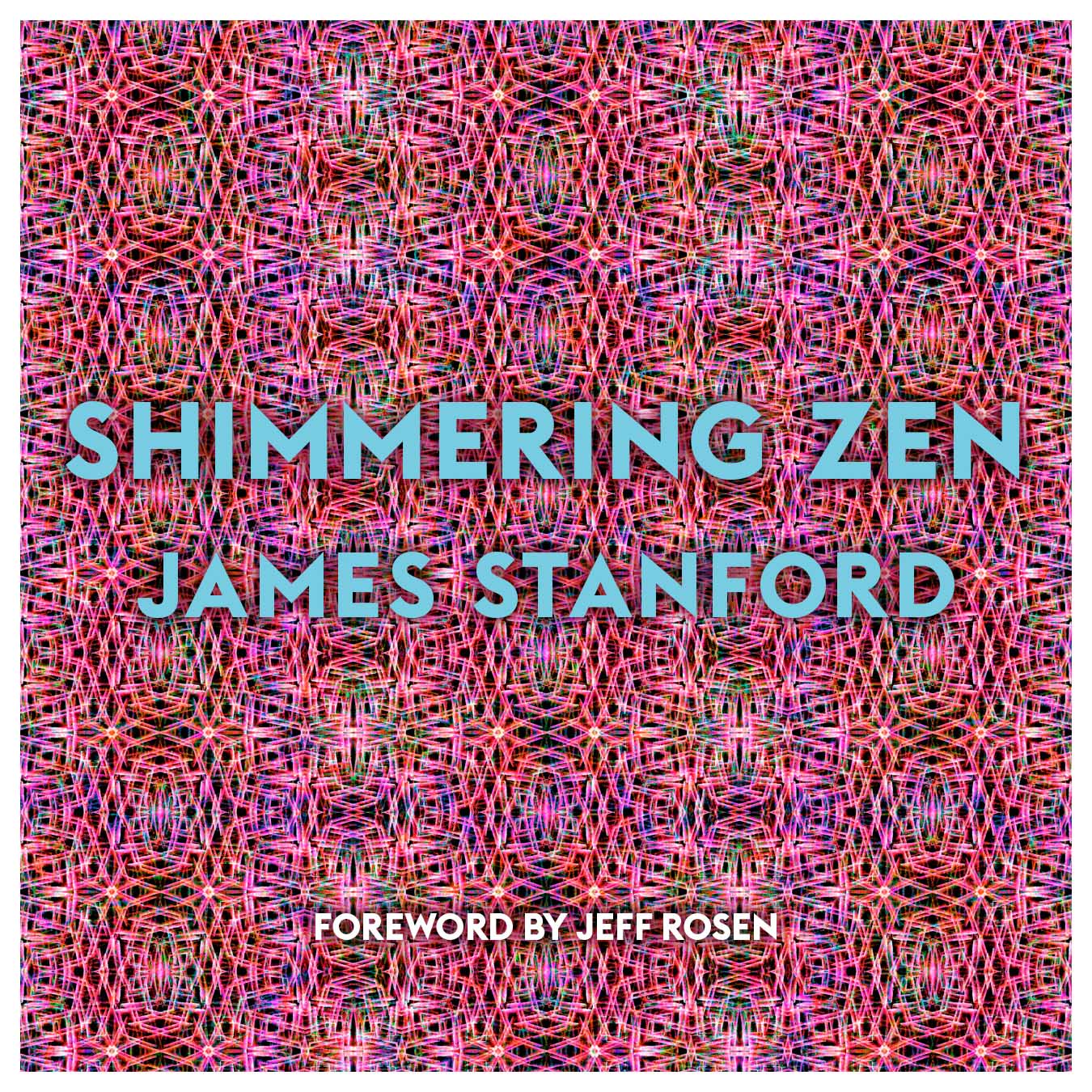 22shimmering zen james stanford