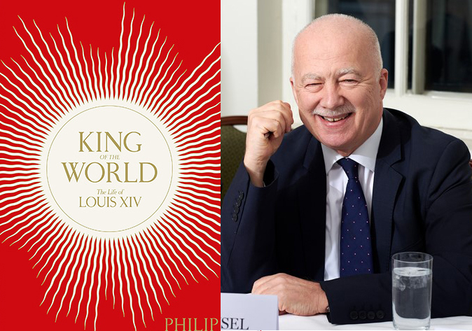 King of the World: The Life of Louis XIV by Philip Mansel