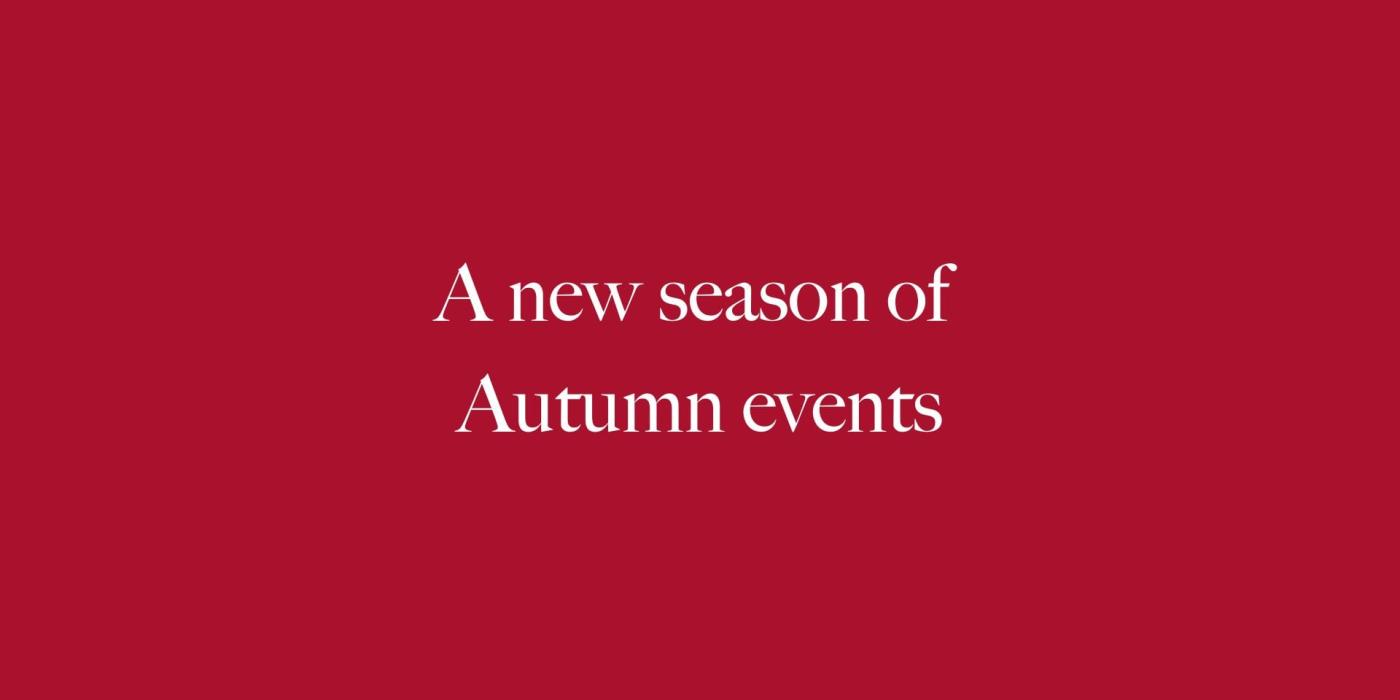 A new season of Autumn events