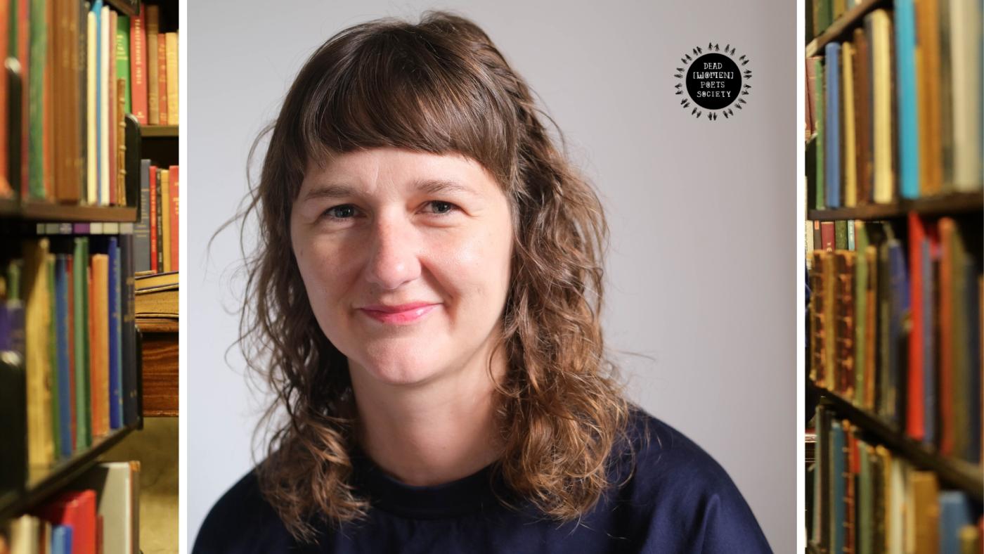 Learning from Dead [Women] Poets: Poetry Workshop with Clare Pollard